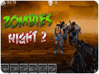 เกมส์คืนซอมบี้โหด 2 Zombies Night 2