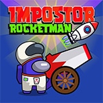 เกมส์ยิงปืนใหญ่จรวดอิมพอสเตอร์ Impostor RocketMan Game