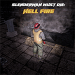 เกมส์สเลนเดอร์แมนนรกแห่งไฟ Slenderman Must Die: Hell Fire